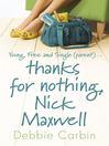 Thanks For Nothing, Nick Maxwell (eBook)
